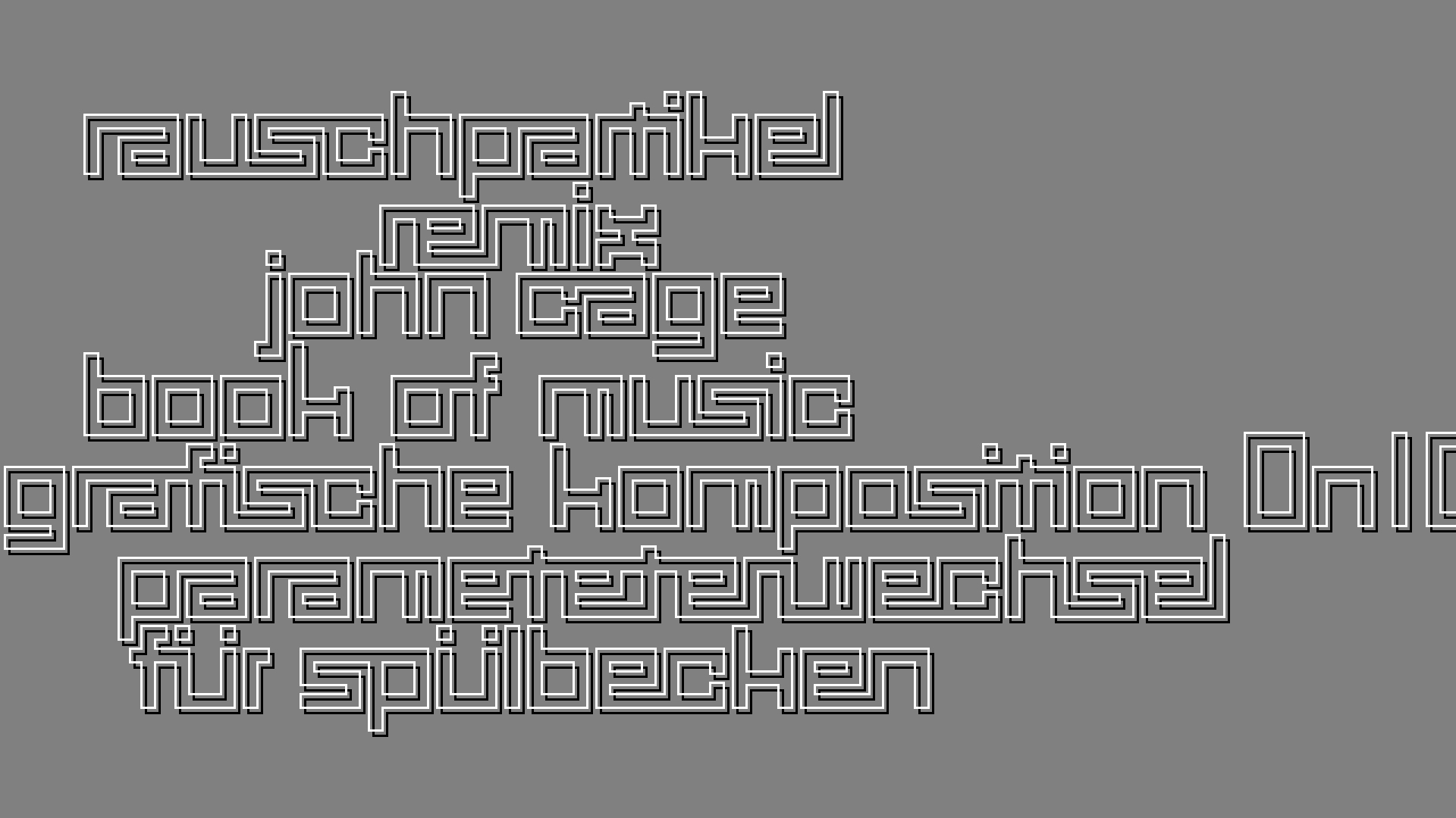 2021-02-02 Wasser in der Sple II, On-Off mit Parameterwechsel (Remix John Cage 'Book Of Music') (Komposition, Remix, Recording, Foto)